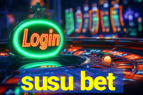 susu bet